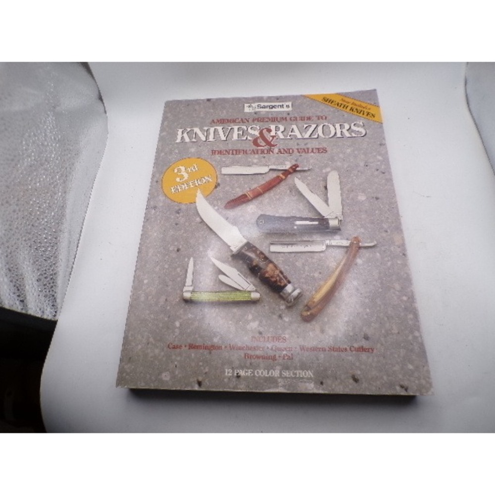 Sargent's American Premium Guide to Knives & Razors 3rd Edition Jim Sargent 1992